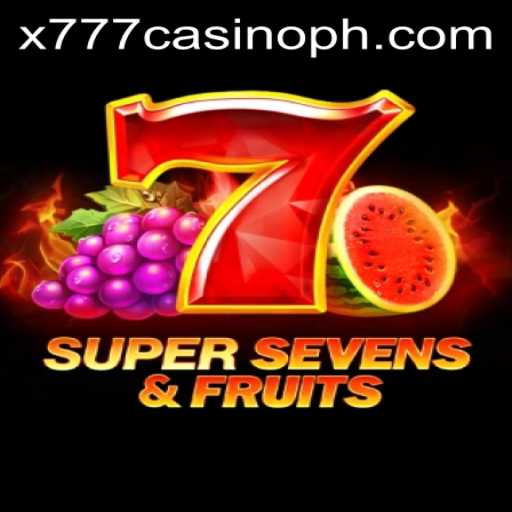 Discover the Thrill of 7SuperSevensFruits at x777 Casino