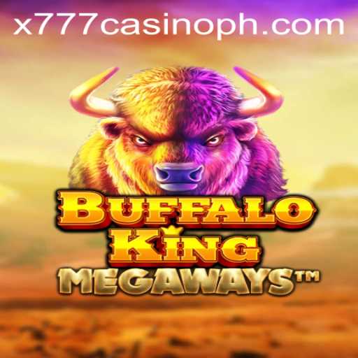 Exploring the Thrills of BuffaloKing: A Comprehensive Guide to x777 Casino's Latest Offering