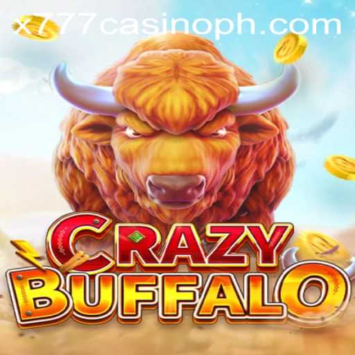 Discover the Thrills of CRAZYBUFFALO at x777 Casino