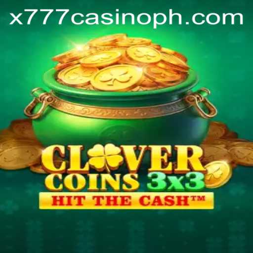 Discover the Exciting World of Clovercoin3x3 at x777 Casino