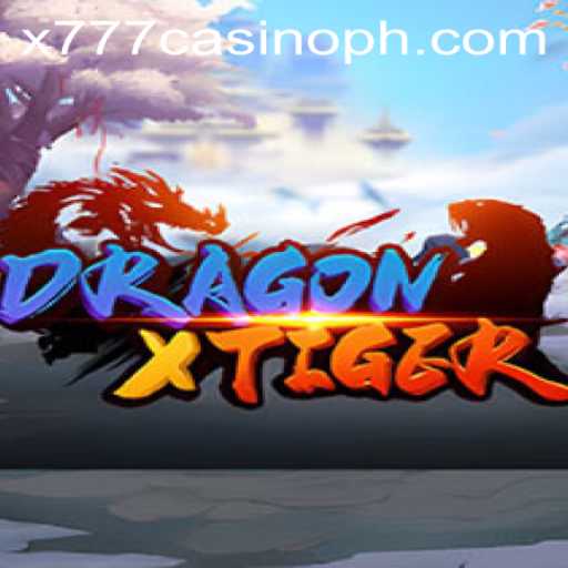 Exploring the Thrilling World of DragonXTiger at X777 Casino