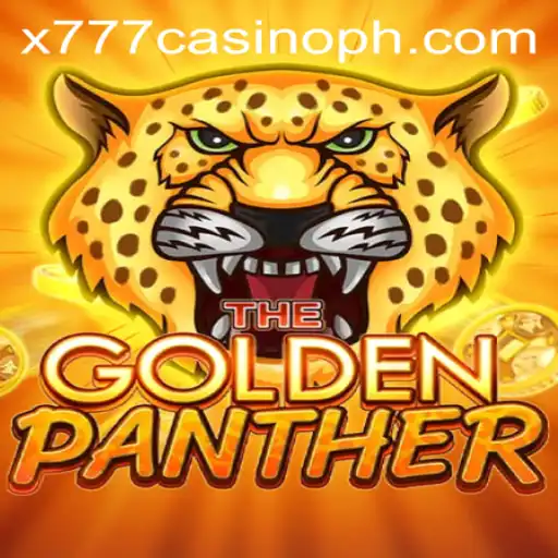 Exploring the Excitement of GOLDENPANTHER at x777 Casino