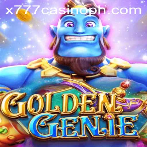 Unveiling GOLDENGENIE: A Dazzling Adventure at x777 Casino