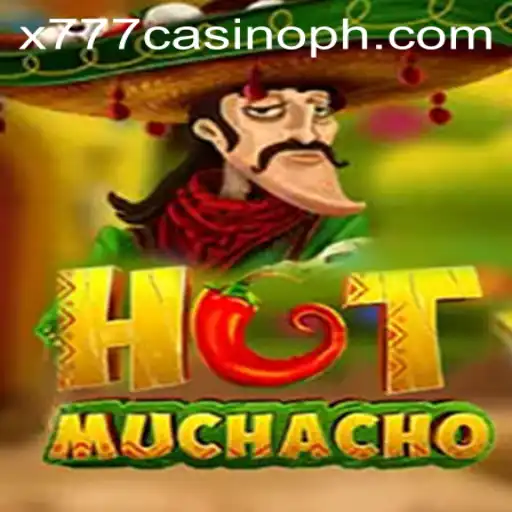 Unveiling HotMuchacho: A Thrilling Journey into the World of x777 Casino