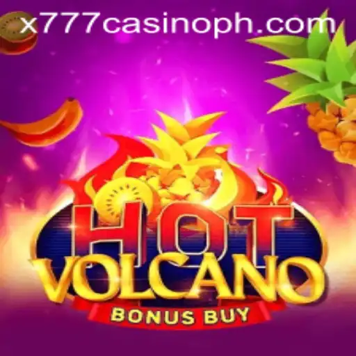 Discover the Thrilling World of HotVolcanoBonusBuy at x777 Casino