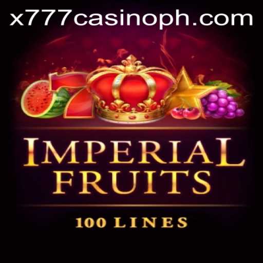 Exploring the World of ImperialFruits100: A New Gaming Experience at x777 Casino