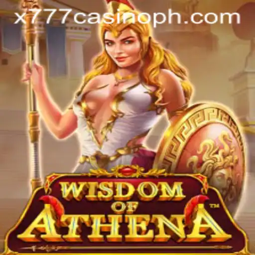 WisdomofAthena: A Legendary Journey in x777 Casino