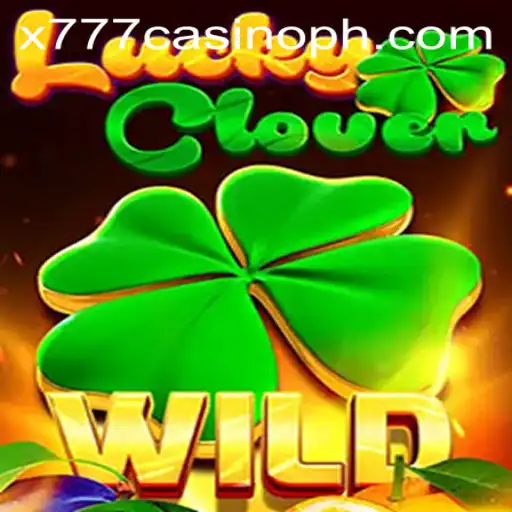 Experience the Thrill of LuckyClover at x777 Casino