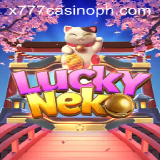 Exploring the Fascinating World of LuckyNeko at x777 Casino