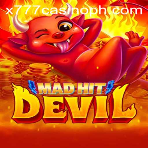 MadHitDevil: Navigating the Thrilling World of x777 Casino