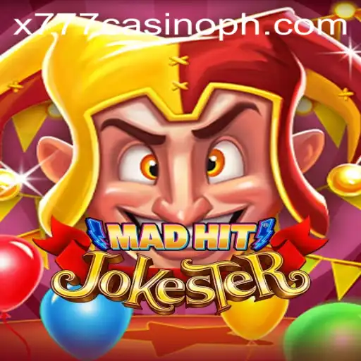 MadHitJokester Game: Rules, Features, and Insights Around 'x777 Casino'