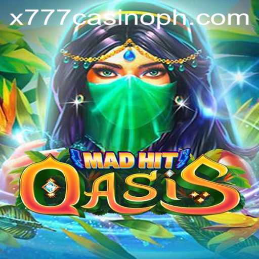 MadHitOasis: A Thrilling New Game in the x777 Casino Landscape