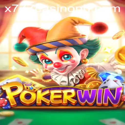 Unlock the Thrills of POKERWIN at x777 Casino