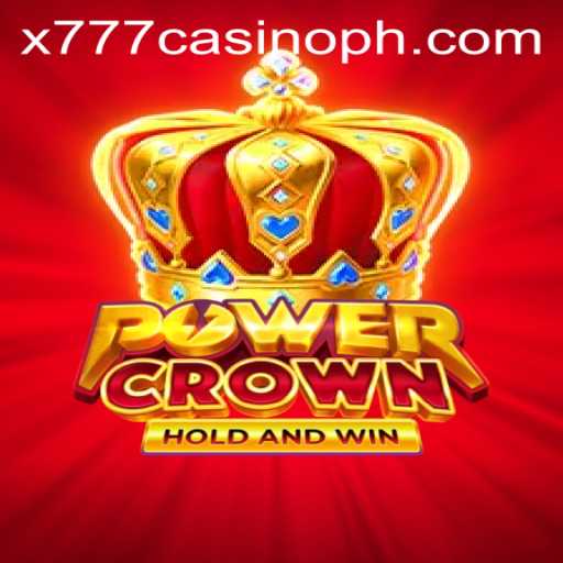 Unveiling PowerCrown: A New Experience at x777 Casino