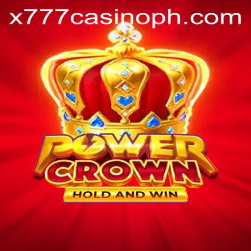 Unveiling PowerCrown: A New Experience at x777 Casino