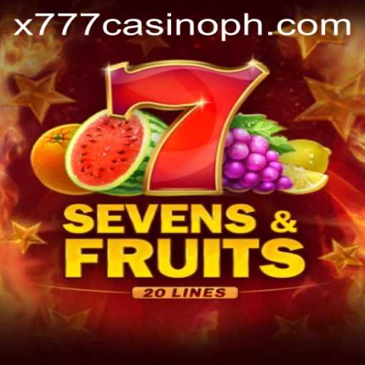 Discover the Thrilling World of SevensFruits20 at x777 Casino