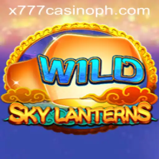 Unveiling the World of SkyLanterns: A Guide to the Enthralling Experience at x777 Casino