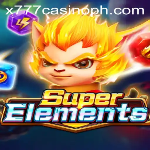 Exploring the Exciting World of SuperElements and x777 Casino